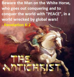 beware_whitehorseman_the_anti_christ_revelation_6_2.jpg